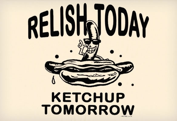 Relish-Today-Ketchup-Tomorrow.jpg