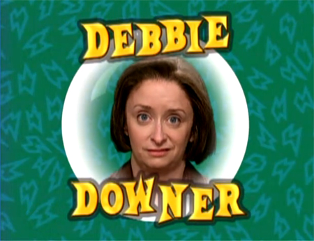 filepicker%2FvtAgetDPTheoPVRnH58s_debbie_downer.jpg