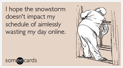 snowstorm-impact-schedule-aimlessly-online-seasonal-ecards-someecards.png