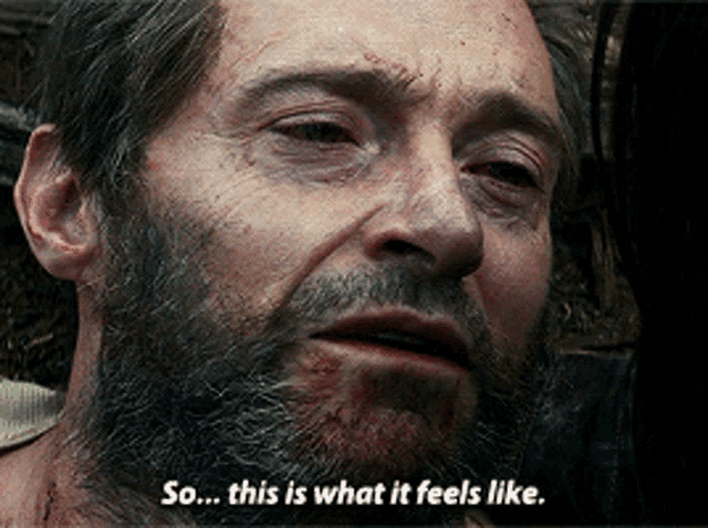 wolverine-so-this-is-what-it-feels-like.png