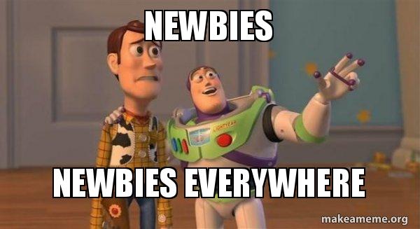 newbies-newbies-everywhere-d7av27.jpg