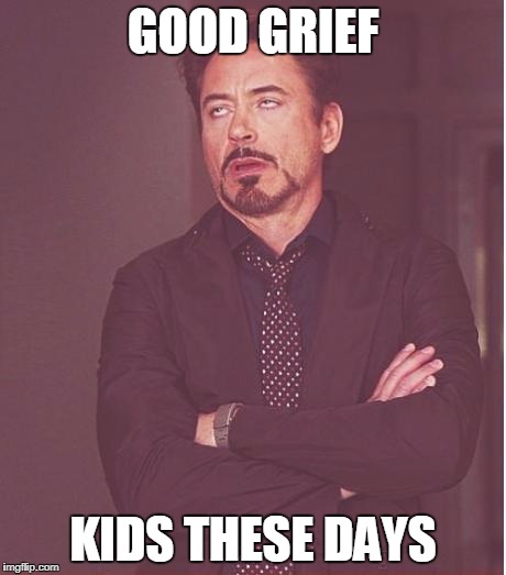 Tony-Stark-Kids-These-Days-Meme.jpg