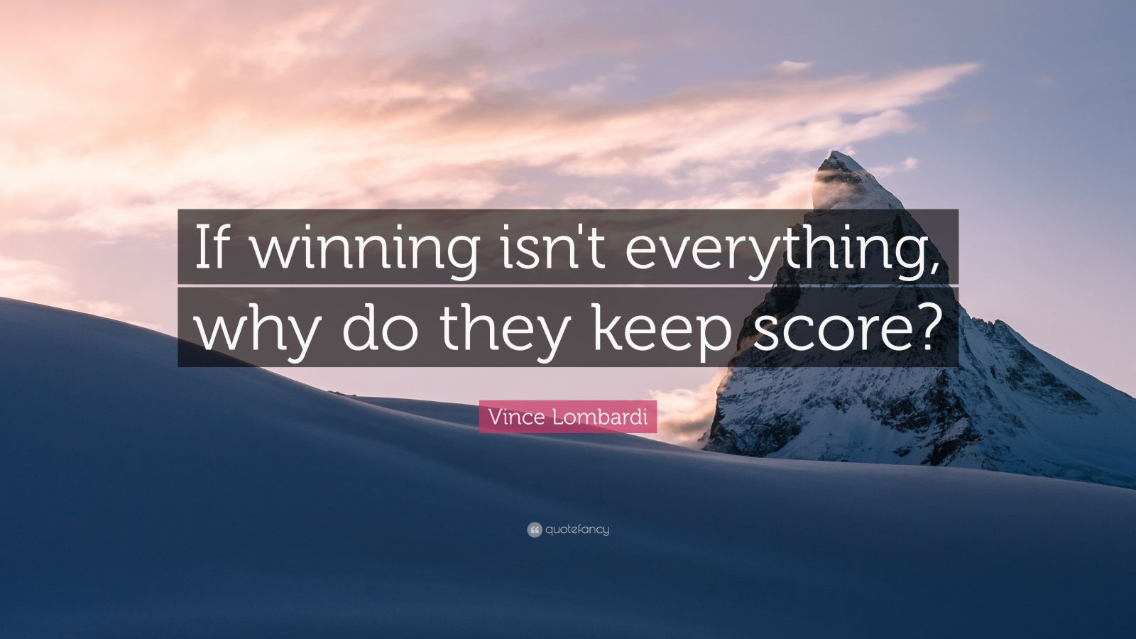 2015973-Vince-Lombardi-Quote-If-winning-isn-t-everything-why-do-they-keep.jpg