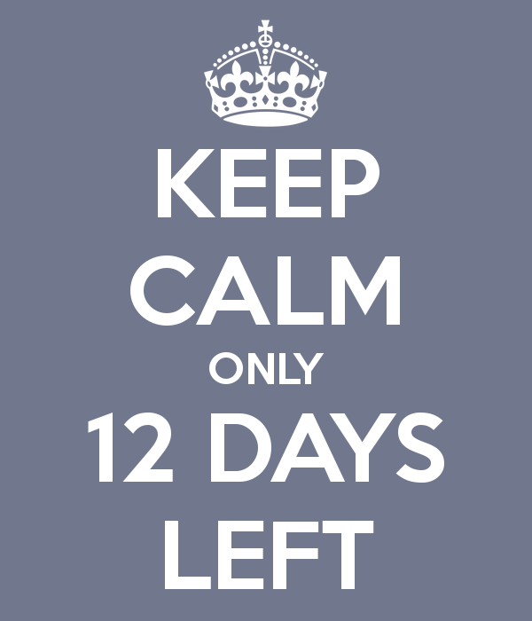 keep-calm-only-12-days-left.png
